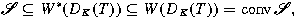 \begin{align*}\mathcal{S} \subseteq W^*(D_K(T)) \subseteq W(D_K(T)) = \operatorname{conv} \mathcal{S},
\end{align*}